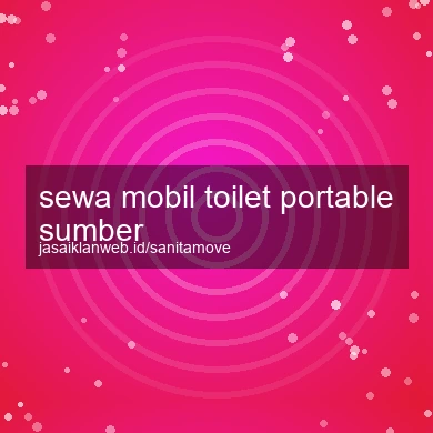 Sewa Mobil Toilet Portable Sumber
