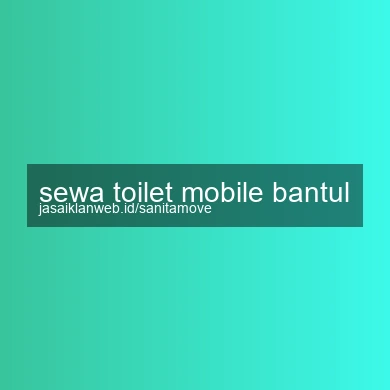 Sewa Toilet Mobile Bantul