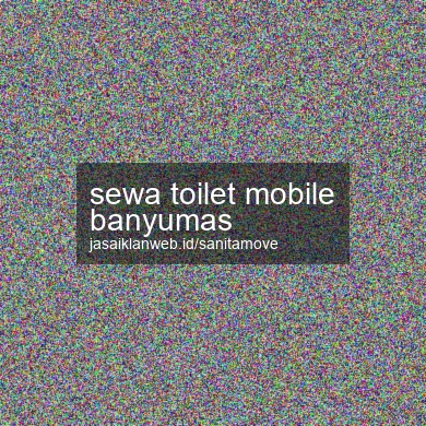 Sewa Toilet Mobile Banyumas