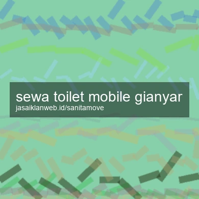Sewa Toilet Mobile Gianyar
