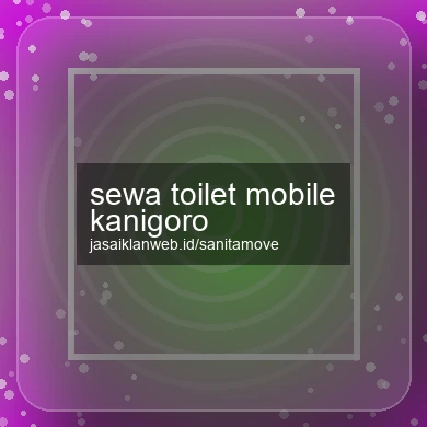 Sewa Toilet Mobile Kanigoro