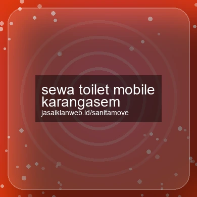 Sewa Toilet Mobile Karangasem