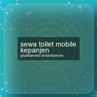 Sewa Toilet Mobile Kepanjen