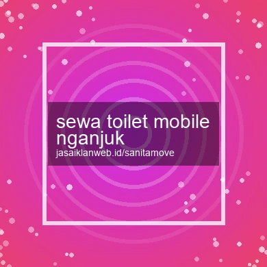 Sewa Toilet Mobile Nganjuk