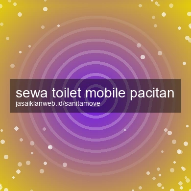 Sewa Toilet Mobile Pacitan
