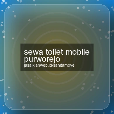 Sewa Toilet Mobile Purworejo