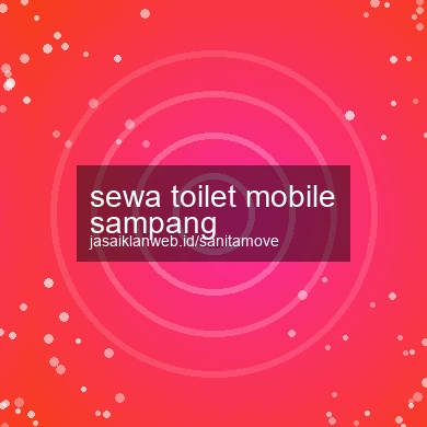 Sewa Toilet Mobile Sampang