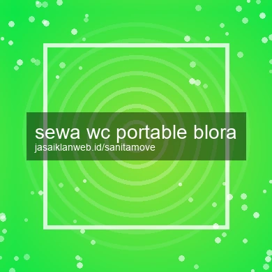 Sewa Wc Portable Blora