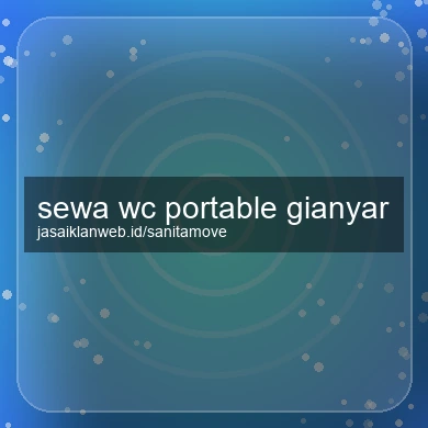 Sewa Wc Portable Gianyar