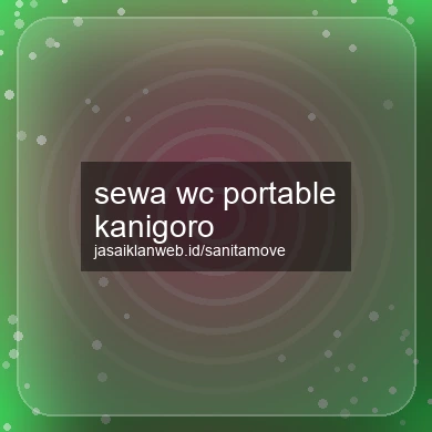 Sewa Wc Portable Kanigoro