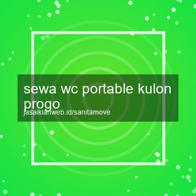 Sewa Wc Portable Kulon Progo