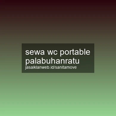 Sewa Wc Portable Palabuhanratu