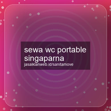 Sewa Wc Portable Singaparna