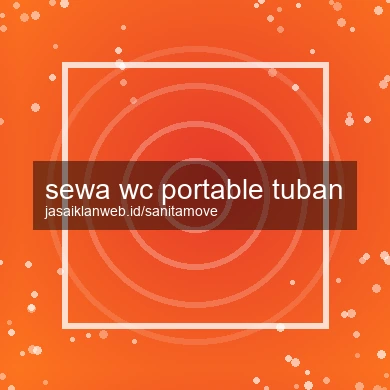 Sewa Wc Portable Tuban