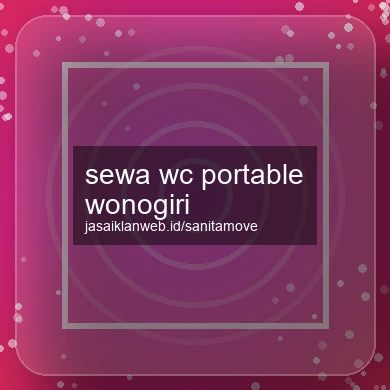Sewa Wc Portable Wonogiri