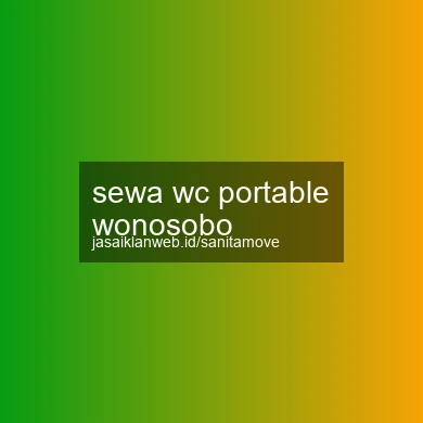 Sewa Wc Portable Wonosobo