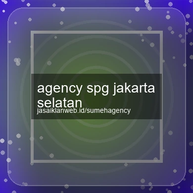 Agency Spg Jakarta Selatan