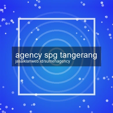 Agency Spg Tangerang