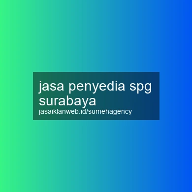 Jasa Penyedia Spg Surabaya