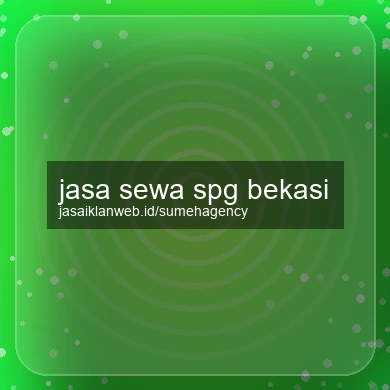 Jasa Sewa Spg Bekasi