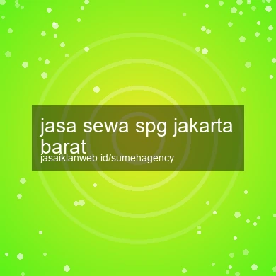 Jasa Sewa Spg Jakarta Barat