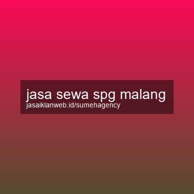 Jasa Sewa Spg Malang