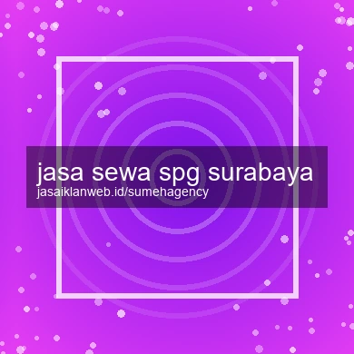 Jasa Sewa Spg Surabaya