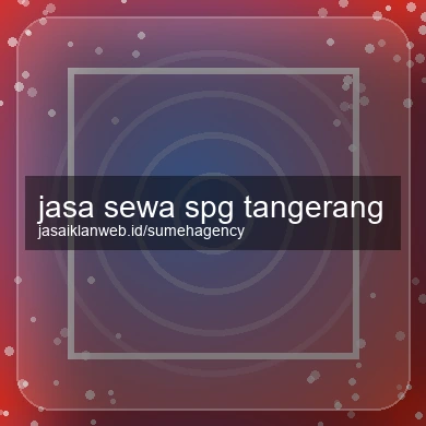 Jasa Sewa Spg Tangerang