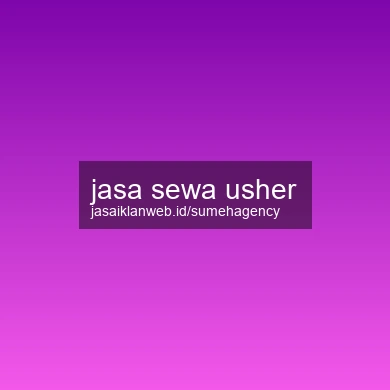Jasa Sewa Usher