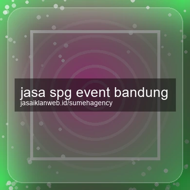 Jasa Spg Event Bandung