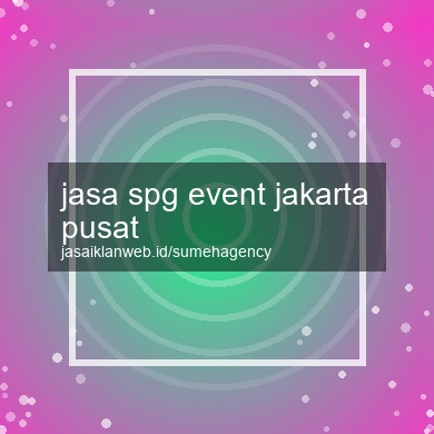 Jasa Spg Event Jakarta Pusat