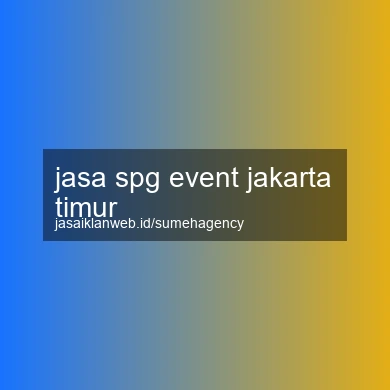Jasa Spg Event Jakarta Timur
