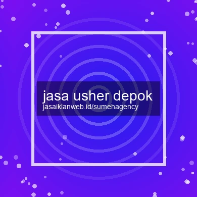 Jasa Usher Depok