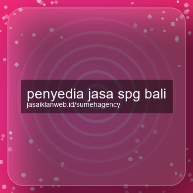 Penyedia Jasa Spg Bali