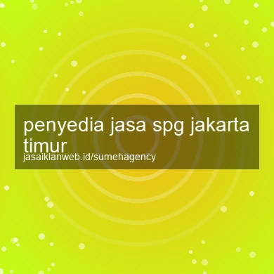 Penyedia Jasa Spg Jakarta Timur