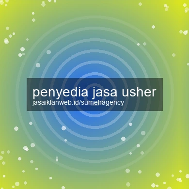 Penyedia Jasa Usher