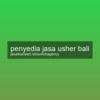 Penyedia Jasa Usher Bali