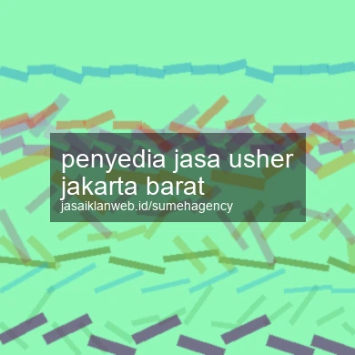 Penyedia Jasa Usher Jakarta Barat