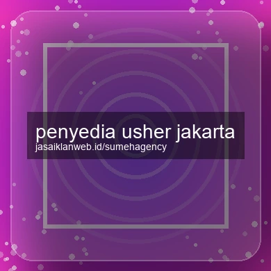 Penyedia Usher Jakarta