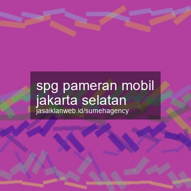 Spg Pameran Mobil Jakarta Selatan