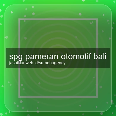 Spg Pameran Otomotif Bali