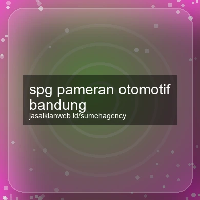 Spg Pameran Otomotif Bandung