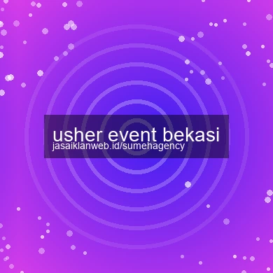 Usher Event Bekasi