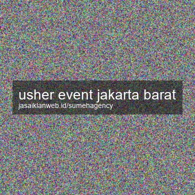 Usher Event Jakarta Barat
