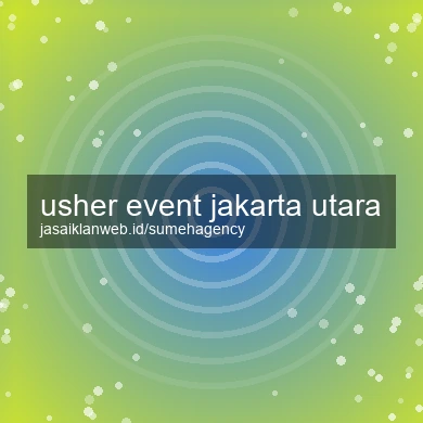 Usher Event Jakarta Utara