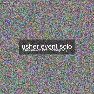 Usher Event Solo