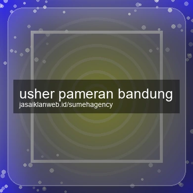 Usher Pameran Bandung