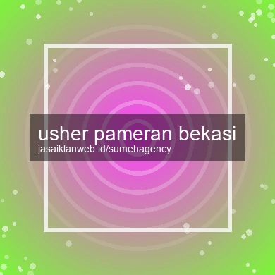 Usher Pameran Bekasi
