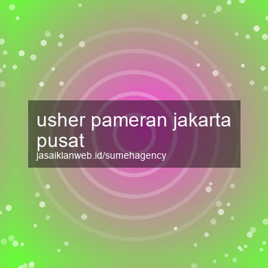 Usher Pameran Jakarta Pusat