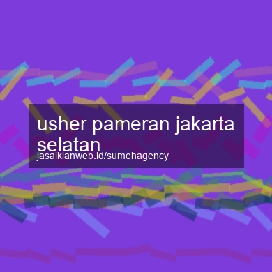 Usher Pameran Jakarta Selatan